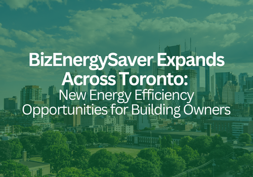 BizEnergySaver expansion, Toronto, BOMA Toronto